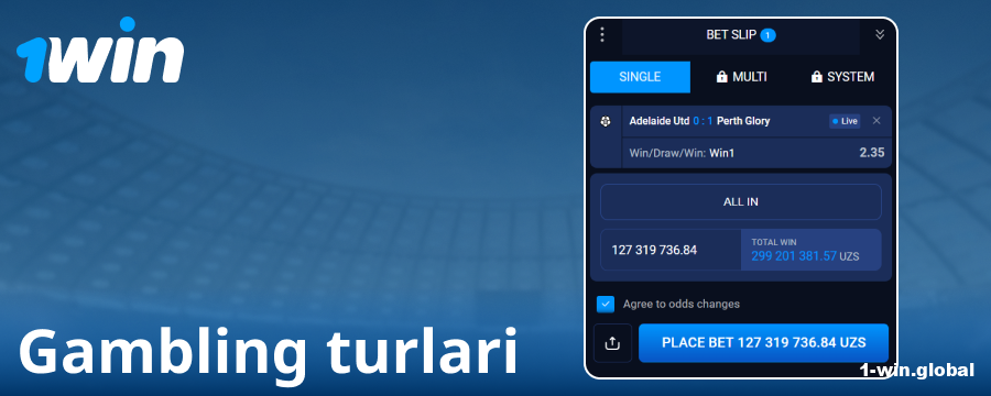 1Win O‘zbekistonda mavjud bo‘lgan tikish turlari