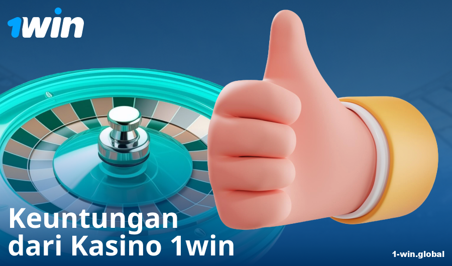 Keuntungan Bermain Kasino di 1Win ID